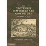 The Grotesque in Western Art and Culture