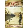 Drafted!: My Year in Vietnam