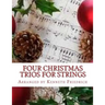 Four Christmas Trios for Strings