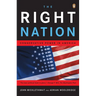 The Right Nation: Conservative Power in America