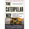 The Caterpillar Way: Lessons in Leadership, Growth, and Shareholder Value