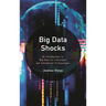 Big Data Shocks: An Introduction to Big Data for Librarians and Information Professionals