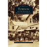 Towson and the Villages of Ruxton and Lutherville