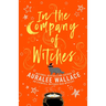 In the Company of Witches