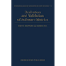 Derivation and Validation of Software Metrics
