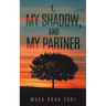 I, My Shadow, and My Partner