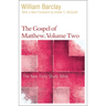 The Gospel of Matthew, Volume 2