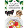 My Vegetable Adventures: A Journal for Food Discovery and Exploration Using Your 5 Senses