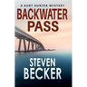 Backwater Pass: A Kurt Hunter Mystery