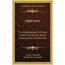 Night Stick: The Autobiography Of Lewis J. Valentine, Former Police Commissioner Of New York