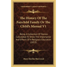 The History Of The Fairchild Family Or The Child's Manual V1: Being A Collection Of Stories Calculated To Show The Importance And Effects Of A Religio