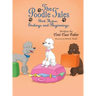 The Poodle Tales: Book Thirteen: Endings and Beginnings