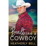 Built like a Cowboy: Marriage of convenience romance