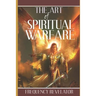 The Art of Spiritual Warfare