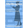 The Nasty Lady Librarian of Shelbington: A Prequel Novella to The Enlightenment of Angeline