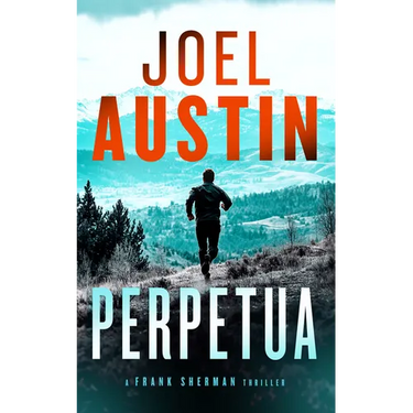 Perpetua: A Military Thriller Where One Text Sparks a War