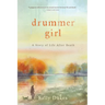 Drummer Girl: A Story of Life After Death