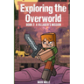 Exploring the Overworld Book 2: A Villager's Mission
