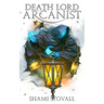 Death Lord Arcanist