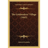 The Goldmakers' Village (1845)