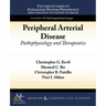 Peripheral Arterial Disease: Pathophysiology and Therapeutics