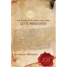 2012 the Ending of the Willie Lynch Letter: Let's Renovate!