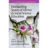 Dismantling Spaces of Silence in Social Science Education