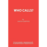 Who Calls?