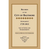 Records of the City of Baltimore (Supplement) [Maryland], 1729-1813: List of Levels and Establishments