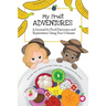 My Fruit Adventures: A Journal for Food Discovery and Exploration Using Your 5 Senses