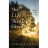 The Light That Is Given