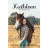 Kathleen of Sweetwater, Texas
