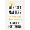 Mindset Matters: The Power of College to Activate Lifelong Growth