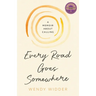 Every Road Goes Somewhere: A Memoir about Calling