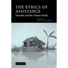 The Ethics of Assistance: Morality and the Distant Needy