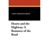 Hearts and the Highway: A Romance of the Road