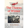 The Thorns of Winter: A Story of Survival