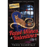 Fatal Wines and Valentines: Paranormal Cozy Mystery