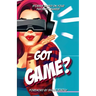 Got Game?