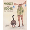 Moose and Goose on the Bus