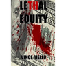 Lethal Equity