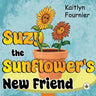Suzy the Sunflower's New Friend