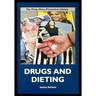 Drugs and Dieting