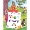 Yoga Story: Fun and inspiring stories to help kids learn and practice Yoga
