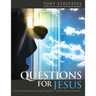 Questions for Jesus: Conversational Prayer Around Your Deepest Desires