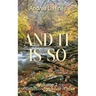 And It Is So: A Collection of the Best of 8@8