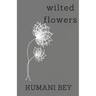 Wilted Flowers