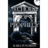 Echoes of Prophecy