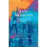 Last Moments: The Dark Shadows of Protest in Iran