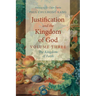 Justification and the Kingdom of God, Volume Three